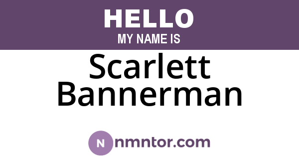Scarlett Bannerman