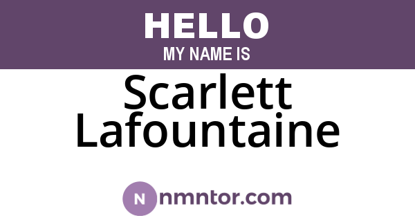 Scarlett Lafountaine