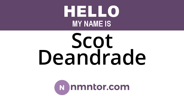Scot Deandrade