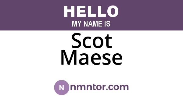 Scot Maese