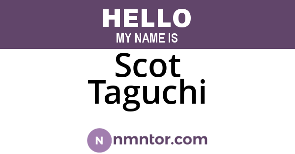 Scot Taguchi