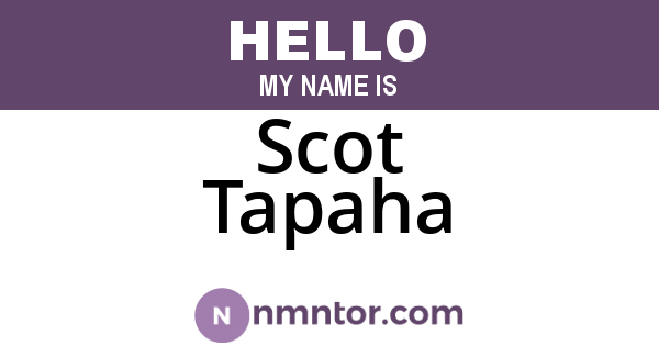 Scot Tapaha