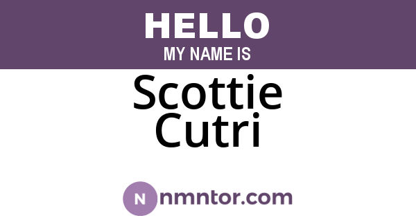 Scottie Cutri