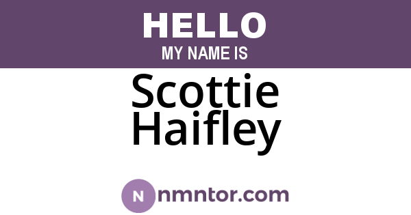 Scottie Haifley