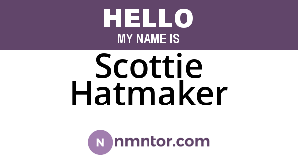 Scottie Hatmaker