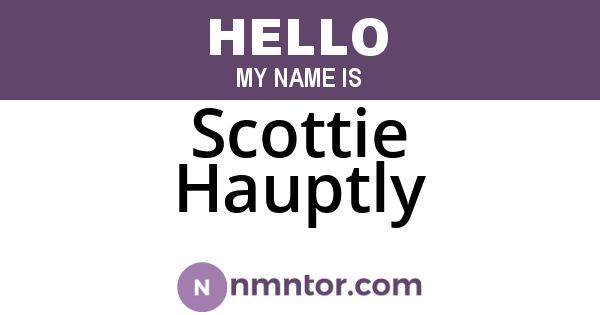 Scottie Hauptly