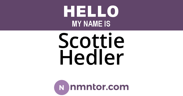 Scottie Hedler