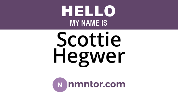 Scottie Hegwer