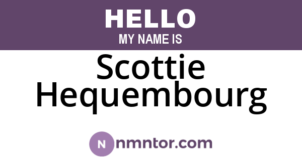 Scottie Hequembourg
