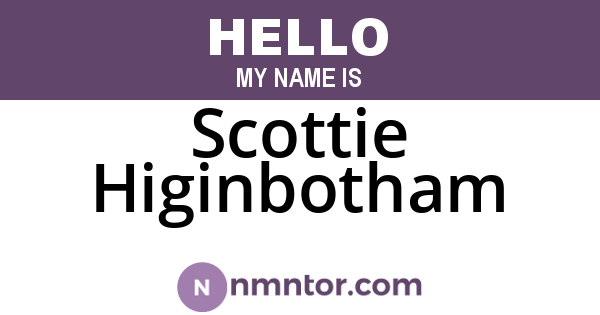 Scottie Higinbotham