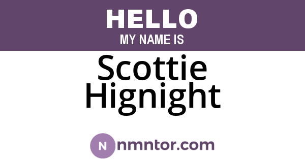 Scottie Hignight