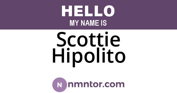 Scottie Hipolito