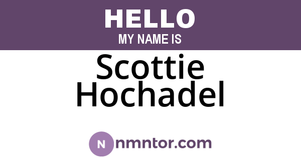 Scottie Hochadel