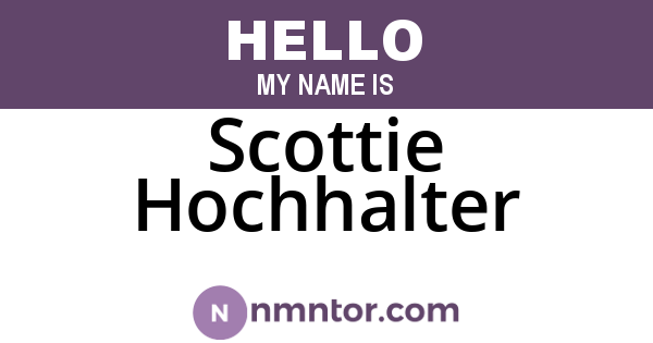 Scottie Hochhalter