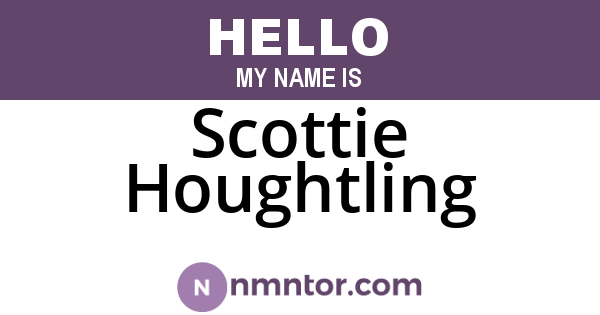 Scottie Houghtling