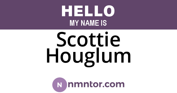 Scottie Houglum