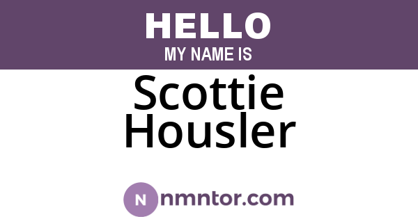 Scottie Housler