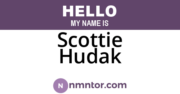 Scottie Hudak