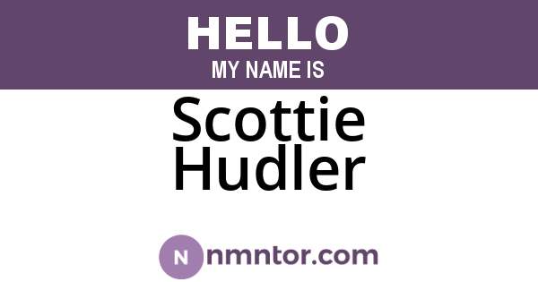 Scottie Hudler