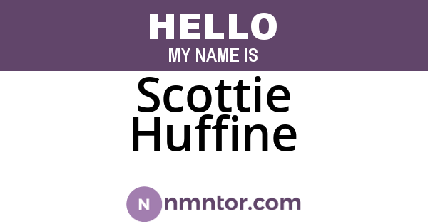 Scottie Huffine