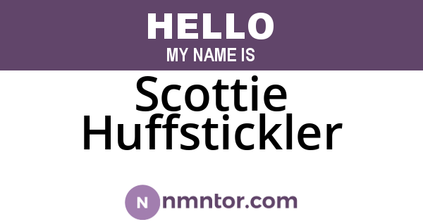 Scottie Huffstickler