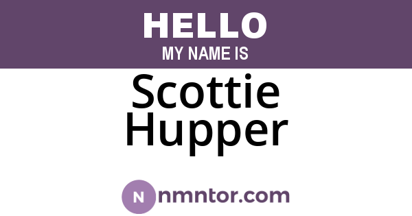 Scottie Hupper