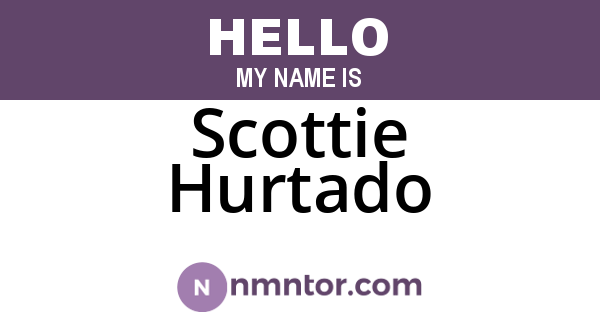 Scottie Hurtado