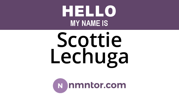 Scottie Lechuga