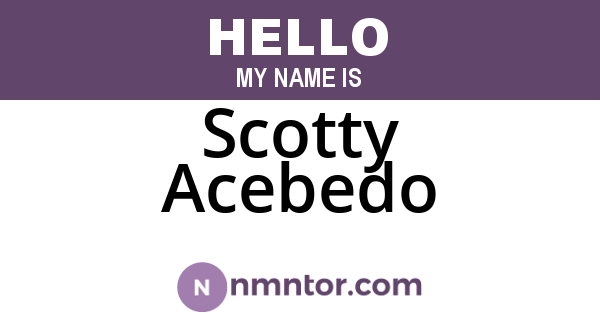 Scotty Acebedo