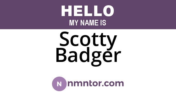 Scotty Badger