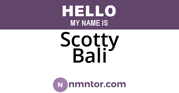 Scotty Bali