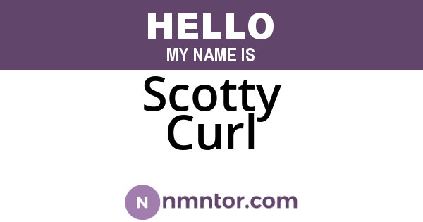 Scotty Curl