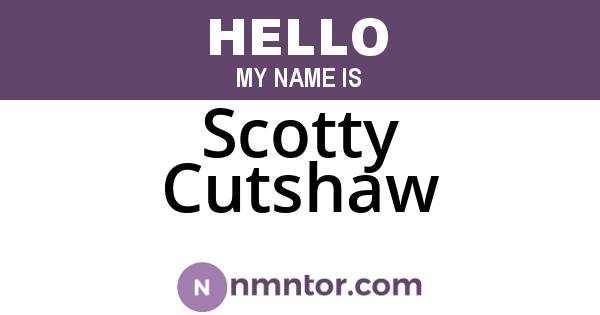 Scotty Cutshaw