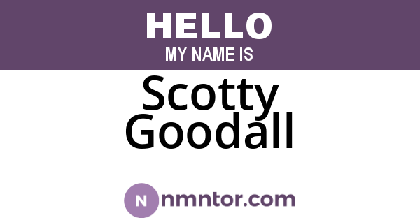 Scotty Goodall