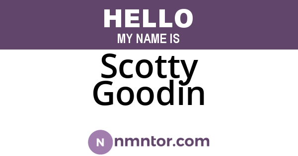 Scotty Goodin