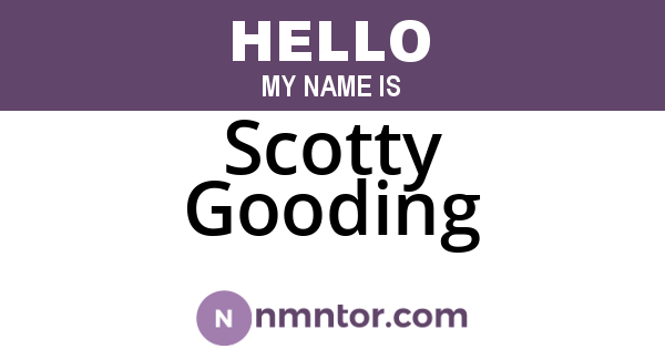 Scotty Gooding