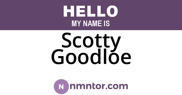Scotty Goodloe
