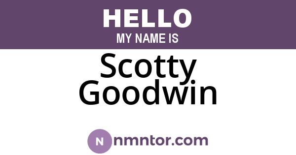 Scotty Goodwin