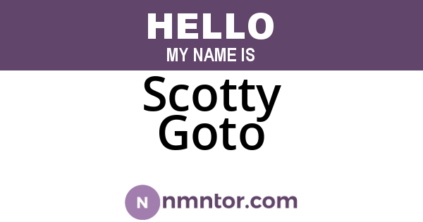 Scotty Goto