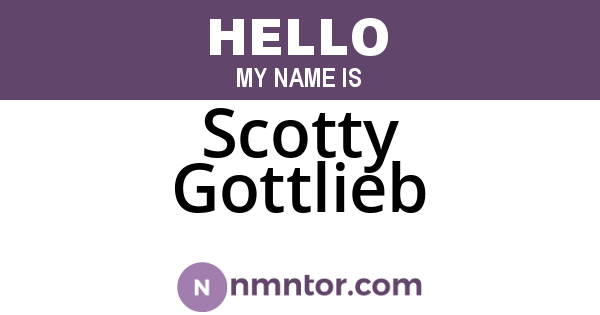 Scotty Gottlieb
