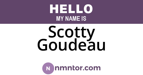 Scotty Goudeau