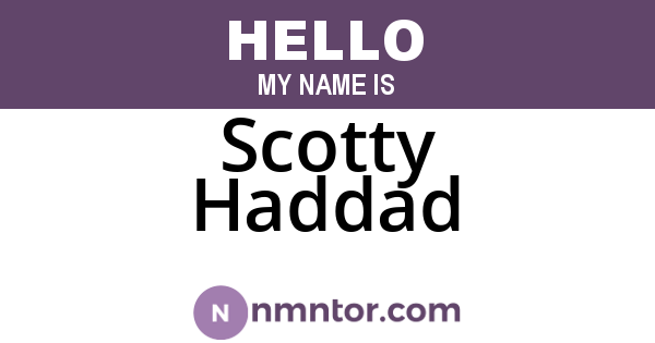 Scotty Haddad