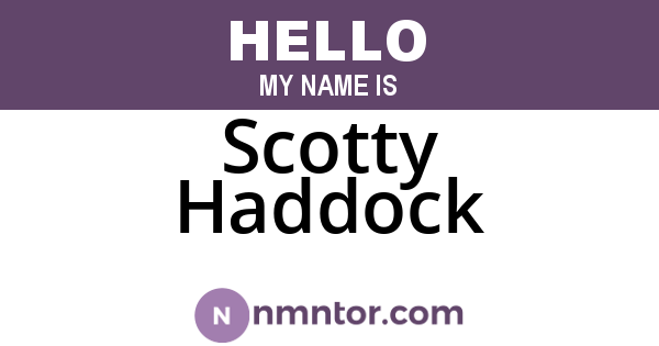 Scotty Haddock