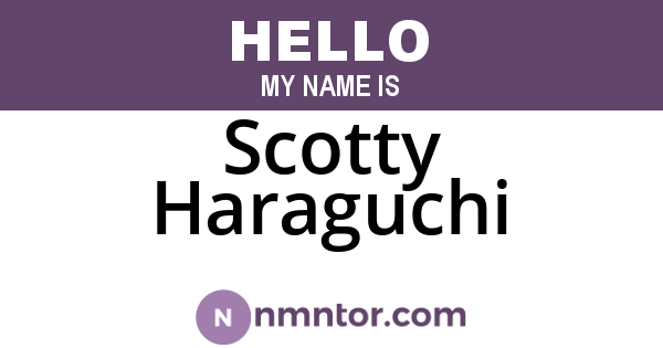 Scotty Haraguchi