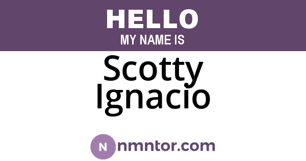 Scotty Ignacio