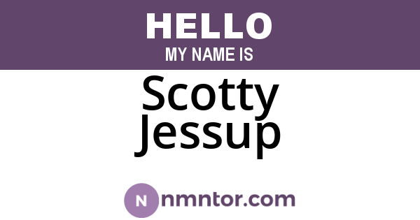 Scotty Jessup
