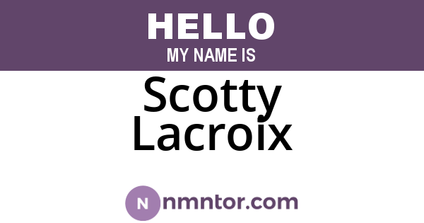 Scotty Lacroix