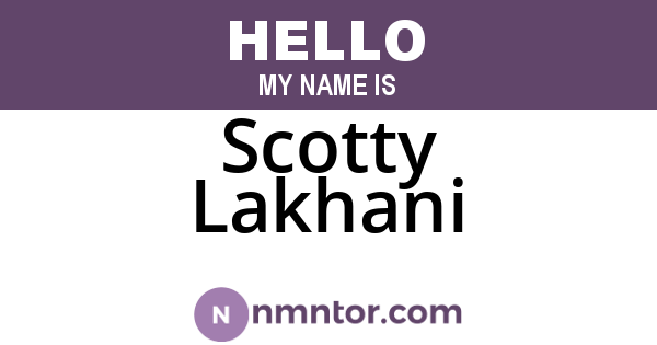 Scotty Lakhani