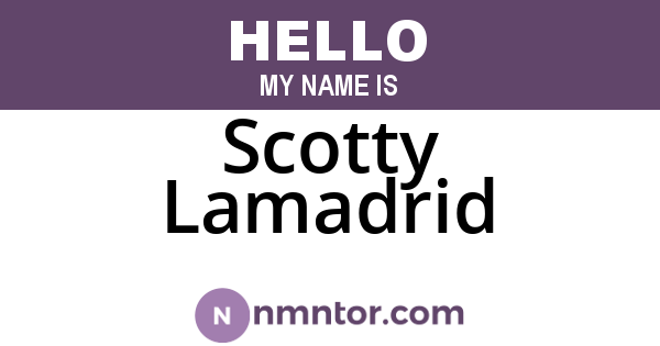 Scotty Lamadrid
