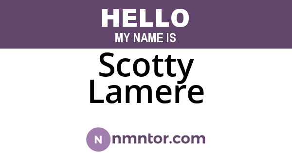 Scotty Lamere